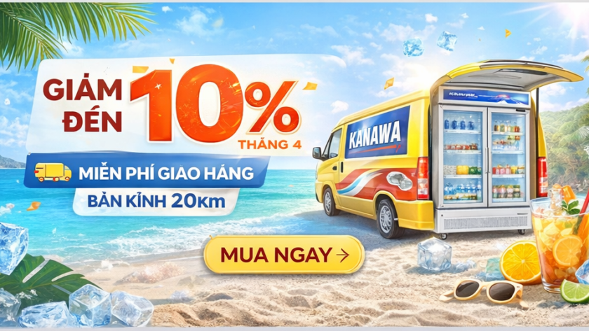 Bảng giá Tủ mát trưng bày siêu thị Kanawa 2026