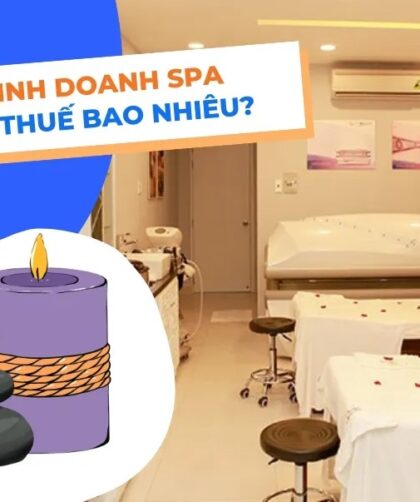 Chủ Spa Làm HIFU Phải Đọc: Luật Thuế Mới 2025–2026 Và Cách Bảo Vệ Doanh Thu Bền Vững